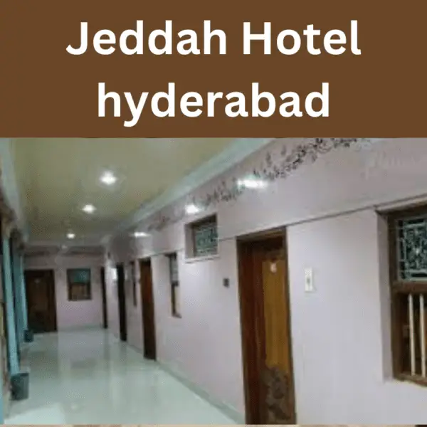 jeddah hotel hyderabad