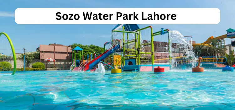 sozo water park lahore ticket price today