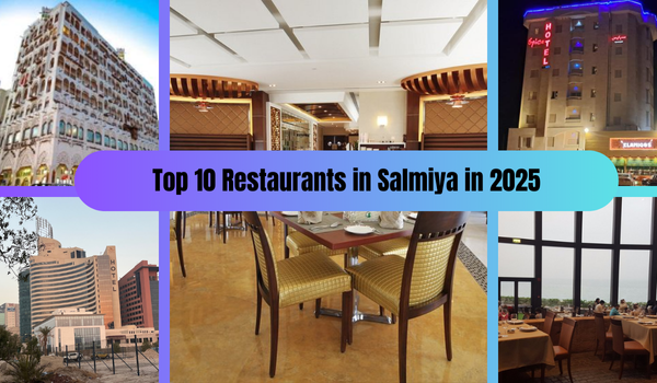 Top 10 Restaurants in Salmiya in 2025