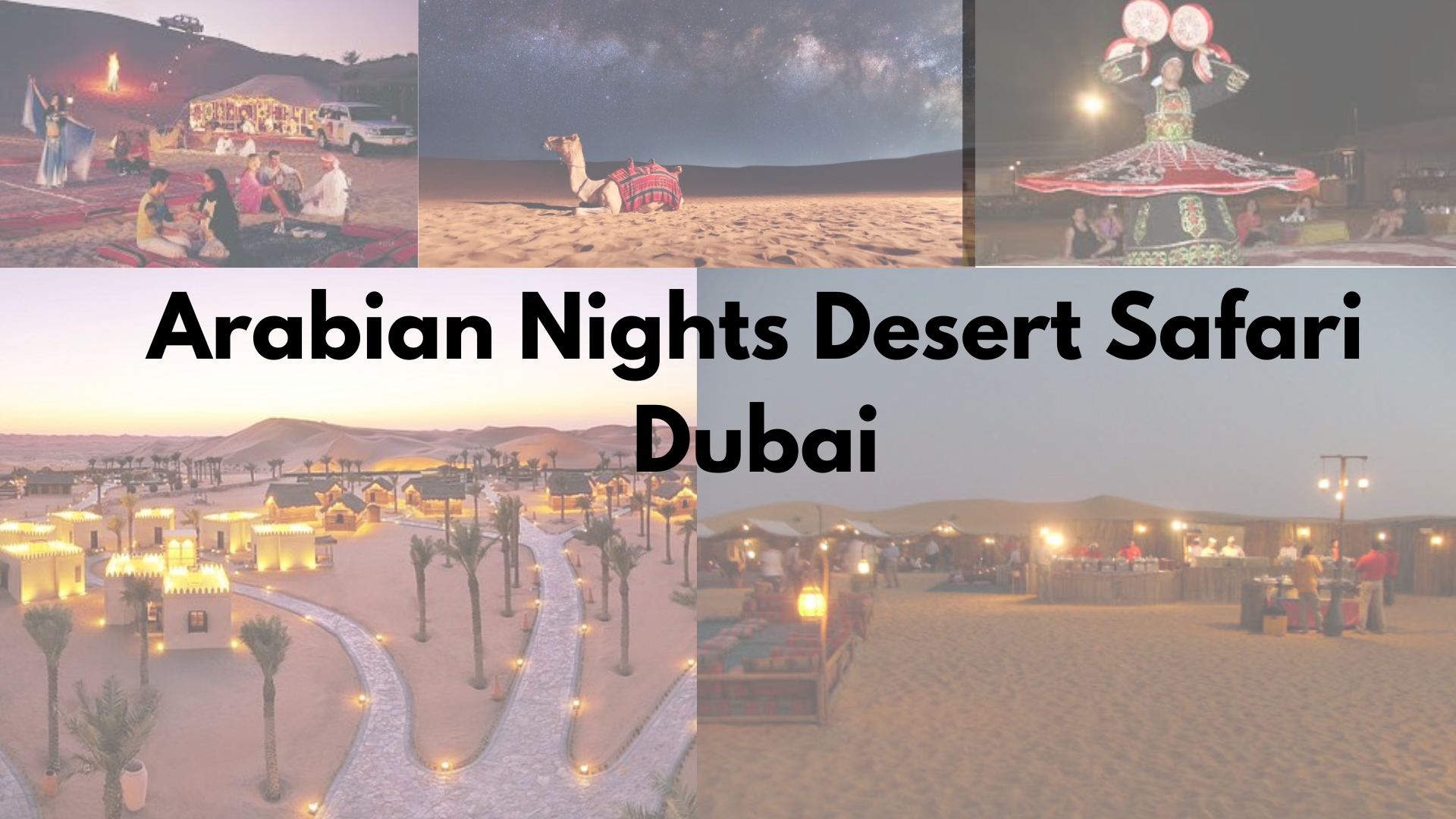 Arabian Nights Desert Safari Dubai