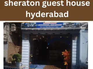 sheraton guest house hyderabad